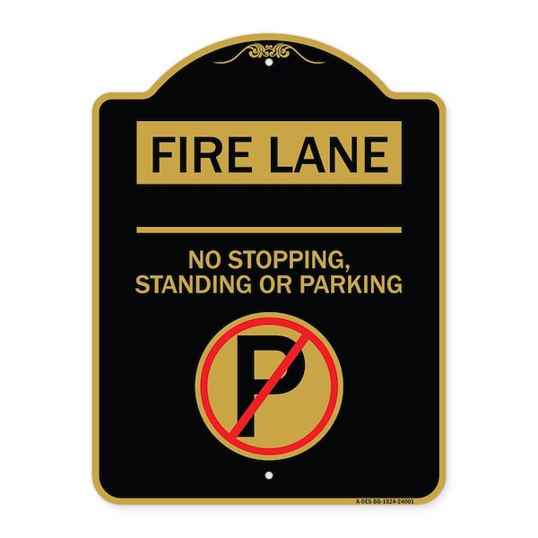 Signmission Fire Lane-No Stopping Standing or Parking W/ No Parking, Black & Gold Alum, 18" x 24", BG-1824-24001 A-DES-BG-1824-24001 - main